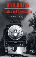 Railroads: Rates and Regulation 153082026X Book Cover