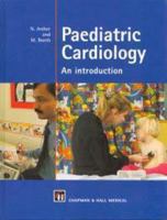 Pediatric Cardiology: An Introduction 0412734508 Book Cover