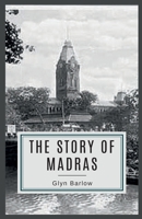 The Story of MADRAS B0GR6H4C2V Book Cover