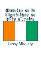Histoire de la République de Côte d'Ivoire 2414051116 Book Cover