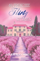 40 Frenchie Flirty Stories (France Short Stories) 2488524905 Book Cover