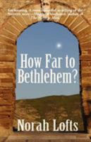 How Far to Bethlehem? 0552088331 Book Cover