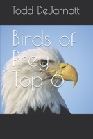 Birds of Prey Top 6 B0BTRGJ22H Book Cover