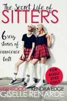 The Secret Life of Sitters 1537246135 Book Cover