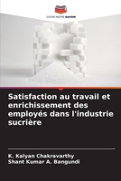 Satisfaction au travail et enrichissement des employés dans l'industrie sucrière 6204157086 Book Cover