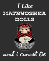 I Like Matryoshka Dolls And I Cannot Lie: Stacking Dolls Enthusiasts Gratitude Journal 386 Pages Notebook 193 Days 8x10 Meal Planner Water Intake Chores 1709884304 Book Cover