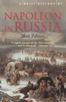 A Brief History of Napoleon in Russia (Brief History) 1841196347 Book Cover