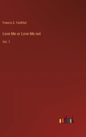 Love Me or Love Me not: Vol. 1 3385236711 Book Cover