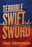 Terrible Swift Sword 1523784121 Book Cover