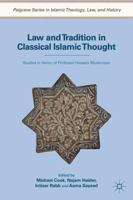 Law and Tradition in Classical Islamic Thought: Studies in Honor of Professor Hossein Modarressi (Palgrave Series in Islamic Theology, Law, and History) 1349295078 Book Cover
