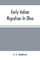 Early Indian Migration in Ohio 9354501648 Book Cover