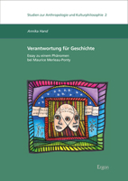Verantwortung Fur Geschichte: Essay Zu Einem Phanomen Bei Maurice Merleau-ponty 3956507657 Book Cover