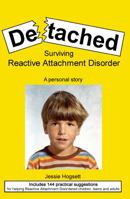 Detached: Surviving Reactive Attachment Disorder 0615522793 Book Cover