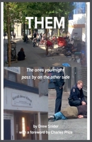 THEM - The ones you might pass by on the other side B0F8RDB9NJ Book Cover