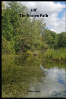 Off The Beaten Path: Share Your Thoughts Journal 1691058610 Book Cover