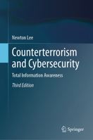 Counterterrorism and Cybersecurity: Total Information Awareness 3319374605 Book Cover