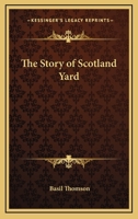 The Story of Scotland Yard 039480516X Book Cover