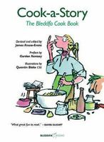 Cook-a-Story: The Bleddfa Cook Book 1905377029 Book Cover