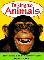 Talking to Animals: Can They Really Understand (Elements of the Extraordinary) 0439086744 Book Cover