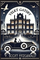 Velký Gatsby (Czech Edition) B0FN1GTM79 Book Cover