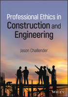 Professional Ethics in Construction and Engineering 1119832098 Book Cover