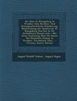 Der Dom Zu K�nigsberg in Preu�en: Eine Kirchen- Und Kunstgeschichtliche Schilderung. Beschreibung Der Domkirche Zu K�nigsberg Und Der in Ihr Enthaltenen Kunstwerke: Mit Einer Einleitung �ber Die Kunst 1017227713 Book Cover