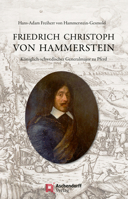 Friedrich Christoph Von Hammerstein: Koniglich-Schwedischer Generalmajor Zu Pferd 3402246058 Book Cover