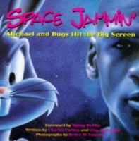 Space Jammin': Michael and Bugs Hit the Big Screen 1558534261 Book Cover