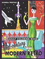 Mid-century Modern Retro Adult Coloring Book 172178599X Book Cover