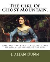 The Girl of Ghost Mountain 171705062X Book Cover