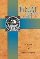 Final Gift 146648795X Book Cover