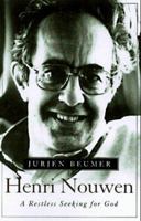 Henri Nouwen: A Restless Seeking for God 0824517687 Book Cover