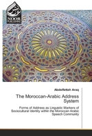 The Moroccan-Arabic Address System 6203860220 Book Cover