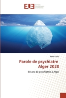 Parole de psychiatre Alger 2020 6203418137 Book Cover
