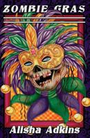 Zombie Gras 1482594714 Book Cover