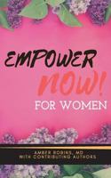 Empower Now for Women 1979279284 Book Cover