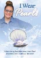 I Wear Pearls 1794853669 Book Cover