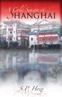 Cold Season in Shanghai 1894917790 Book Cover