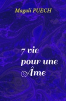 7 Vie pour une ?me B084DG1CBW Book Cover