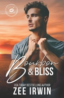 Bourbon & Bliss: A Steamy Small Town Rockstar Romance B0CHL9TZCJ Book Cover