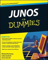 JUNOS For Dummies (For Dummies (Computer/Tech)) 0470277963 Book Cover