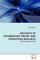 ADVANCES IN INFORMATION THEORY AND OPERATIONS RESEARCH: Interdisciplinary Trends 3639259963 Book Cover