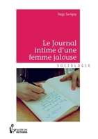 Le Journal intime d'une femme jalouse (French Edition) 2342006926 Book Cover
