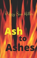 Ash to Ashes 1978345135 Book Cover