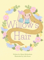 Willow's Hair 0645868515 Book Cover