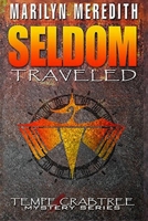 Seldom Traveled: Tempe Crabtree Mystery Series 1093593903 Book Cover