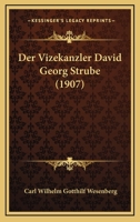 Der Vizekanzler David Georg Strube (1907) 1161050477 Book Cover