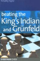 Beating the King's Indian and Grunfeld 1857444280 Book Cover