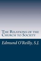 The Relations of the Church to Society 1976002346 Book Cover