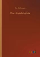 Mineralogia Polyglotta 3752309733 Book Cover